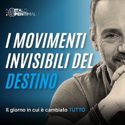 02 - I movimenti invisibili del destino