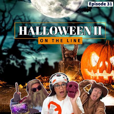 Halloween II | Irrational Fears & Adulthood Fears