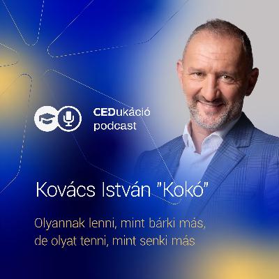 Olyannak lenni, mint bárki más, de olyat tenni, mint senki más - Beszélgetés Kovács István "Kokóval" Olyannak lenni, mint bárki más, de olyat tenni, mint senki más - Beszélgetés Kovács István "Kokóval"