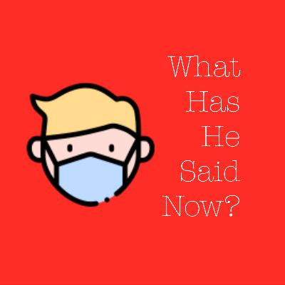 What Has He Said Now? "Our Testing is Sooo Much Better" #1002