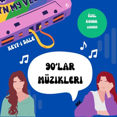 90'lar Türkçe Pop Üzerine | Tarkan'ın Çıkışı, Mustafa Sandal Aşkı... (Konuk: Annem)