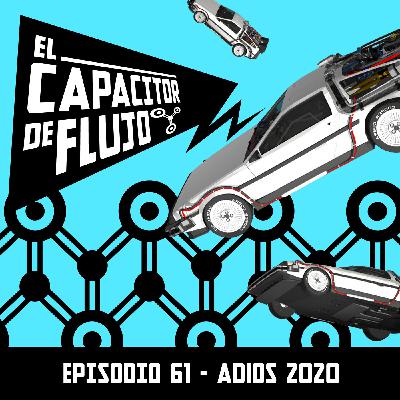 Episodio 61 : Adios 2020