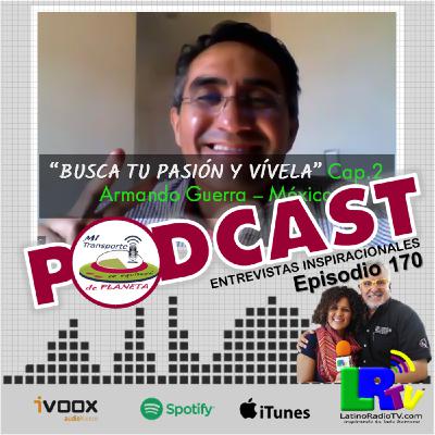 P.170 – Busca tu pasión y vivela – Cap. 2 P.170 – Busca tu pasión y vivela – Cap. 2