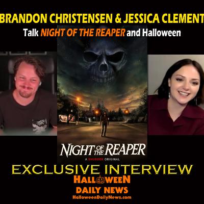 Brandon Christensen and Jessica Clement Talk NIGHT OF THE REAPER and Halloween