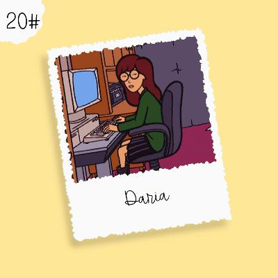 20 - Daria 20 - Daria