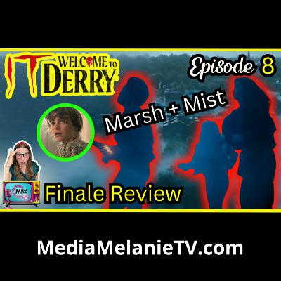 IT: Welcome to Derry Season 1 Episode 8 Finale: Beverly Marsh Reveal + More Lilly Bainbridge or Family?