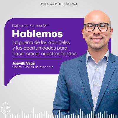 La guerra de los aranceles y las oportunidades para hacer crecer nuestros fondos