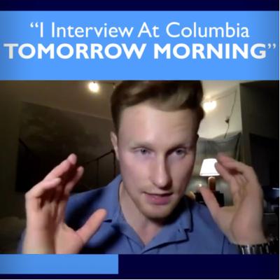 “I Interview at Columbia Dental School in the Morning” 11.30.21