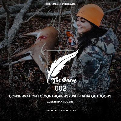 Conservation to Controversy with Nina Outdoors Conservation to Controversy with Nina Outdoors