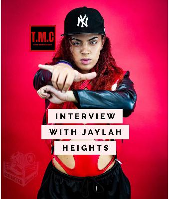 TMC Podcast Season 2 Episode 71. Interview with Jaylah Heights TMC Podcast Season 2 Episode 71. Interview with Jaylah Heights