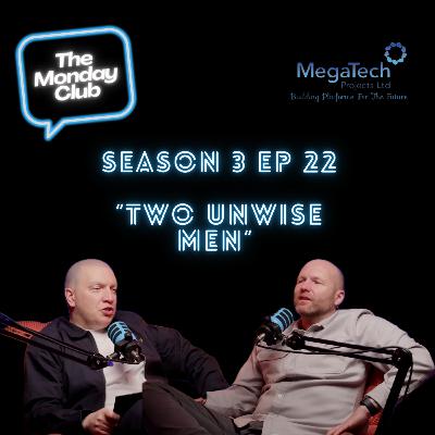 Season 3 Episode 22 - Two Unwise Men