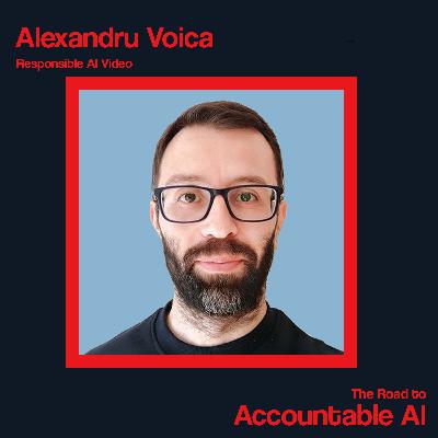 Alexandru Voica: Responsible AI Video