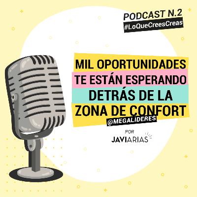 2 - Mil oportunidades te están esperando detrás de la zona de confort! 2 - Mil oportunidades te están esperando detrás de la zona de confort!