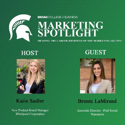 Marketing Spotlight Season 2 Episode 5: Bronté LaMirand, Associate Director, Wpromote