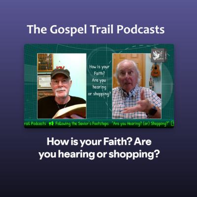 How is your Faith? 📢Are you hearing or shopping? How is your Faith? 📢Are you hearing or shopping?
