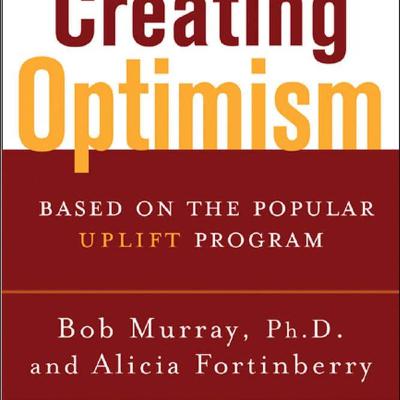 Combating Depression without Anti-depressants - CREATING OPTIMISM