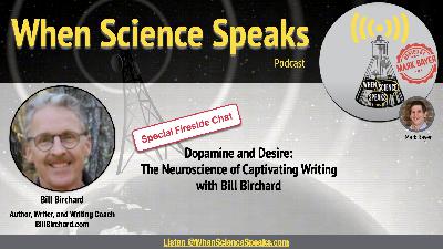Dopamine and Desire: The Neuroscience of Captivating Writing with Bill Birchard Dopamine and Desire: The Neuroscience of Captivating Writing with Bill Birchard