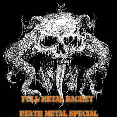 Full Metal Racket 24th August 2025 - Death Metal Special!
