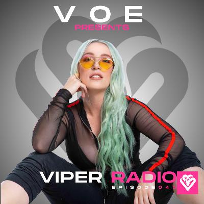 V O E presents: Viper Radio 045
