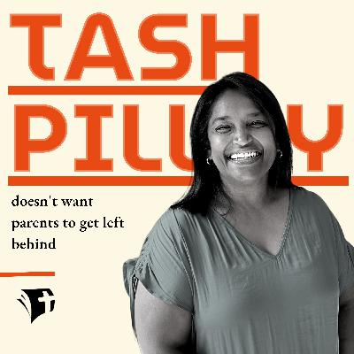Tash Pillay doesn't want parents to get left behind