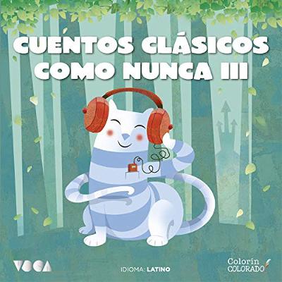 Cuentos Clásicos Como Nunca 3 (Audiolibro) | Prueba Gratis