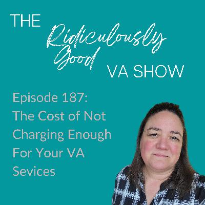 The Cost of Not Charging Enough For Your VA Sevices