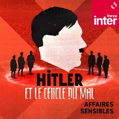 Hitler et le cercle du mal 7/7 : Hitler l'insaisissable cadavre Hitler et le cercle du mal 7/7 : Hitler l'insaisissable cadavre