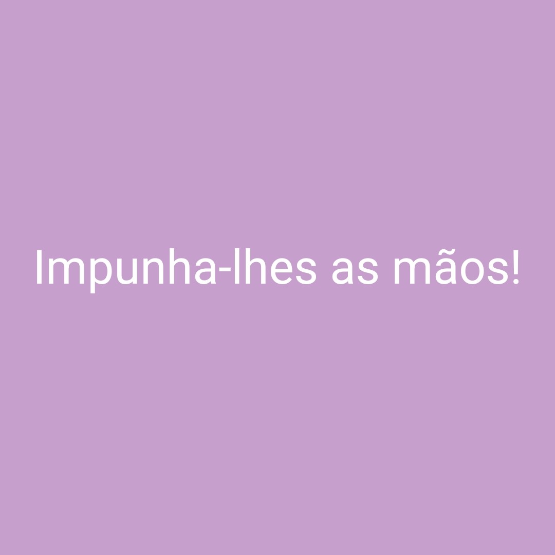 Impunha-lhes as mãos episode artwork