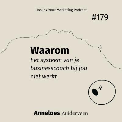 Waarom het systeem van je businesscoach bij jou niet werkt #179