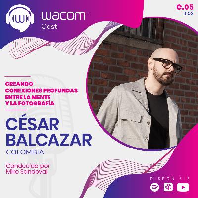 César Balcázar - Creando conexiones profundas entre la mente y la fotografía César Balcázar - Creando conexiones profundas entre la mente y la fotografía