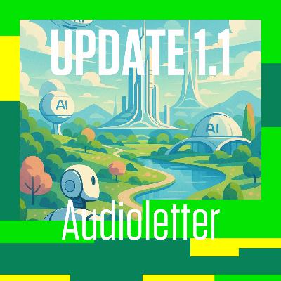 🤖 Everything is comput... AI | 🎧 AUDIOLETTER UPDATE 1.1 | 🗞️ Știrile digital & tech ale lunii august 2025