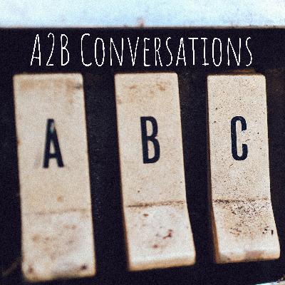 EP. 1 - A2B Conversations: Crossfit lessons, making gold, not succeeding makes the best coaches