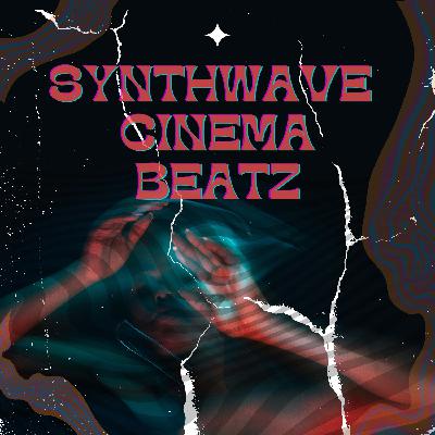 Make you late for dinner - Synthwave Cinema Beatz Ep. 2