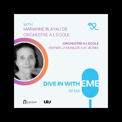 Marianne Blayau et Orchestre à l'école : la musique dans les écoles Marianne Blayau et Orchestre à l'école : la musique dans les écoles