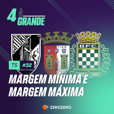 T5, Ep. 32 | Margem mínima e margem máxima