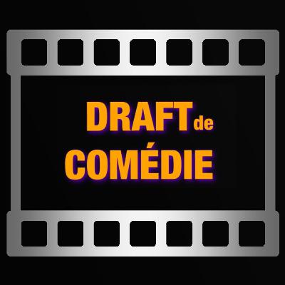 Ep. 89 - Draft de Comédie