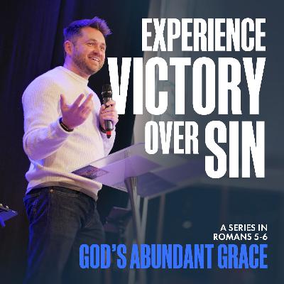 God's Abundant Grace: Experience Victory Over Sin | Romans 6:8-14 | Tim Jones | 15th February 2026