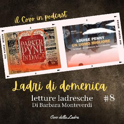 Ladri di Domenica #8