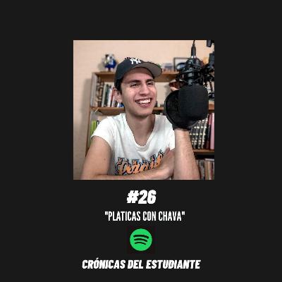 026 | ¿Por qué hacemos PÓDCAST? FT Pláticas con Chava