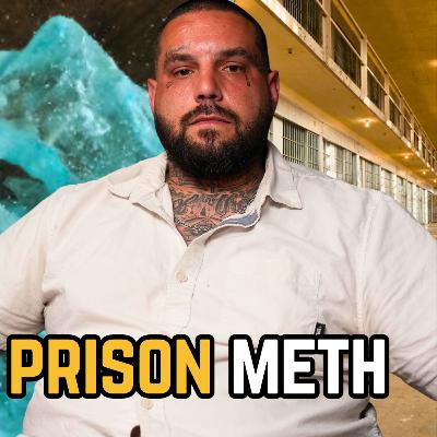 How Prison Turned Me Into a Meth Addict | Ep 166