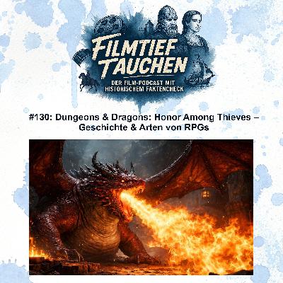 #130: Dungeons & Dragons: Honor Among Thieves – Geschichte & Arten von RPGs #130: Dungeons & Dragons: Honor Among Thieves – Geschichte & Arten von RPGs