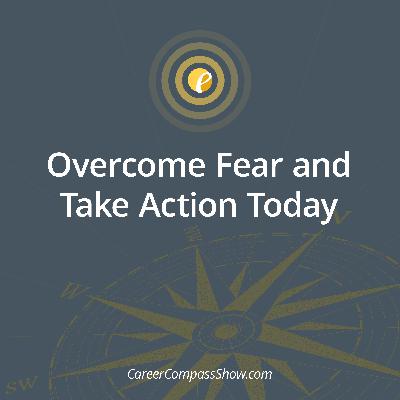 Bonus - Overcome Fear & Take Action Today 🚀