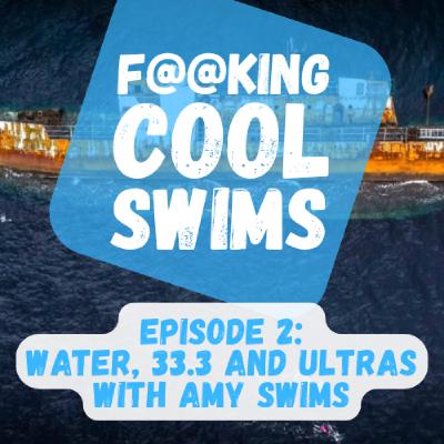 The Magic of Water, the 33.3 Series and Ultras with Amy Swims