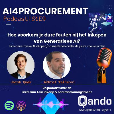 S1E9 | Hoe voorkom je dure fouten bij het inkopen  van AI | AI4Procurement powered by Qando