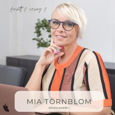 Mia Törnblom - så leder du dig själv mot bättre hälsa. Mia Törnblom - så leder du dig själv mot bättre hälsa.