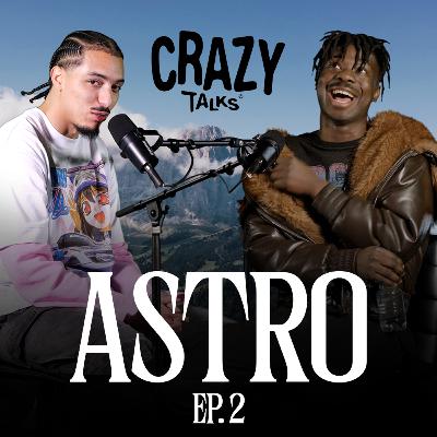ASTRO - CRAZY TALKS: LADRI DI RUOTE, COSPIRAZIONI E FRUTTA ESOTICA