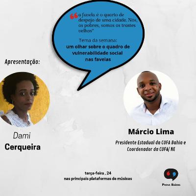 24/08/2021: Um olhar sobre o quadro de vulnerabilidade social nas favelas - ep. 03 24/08/2021: Um olhar sobre o quadro de vulnerabilidade social nas favelas - ep. 03
