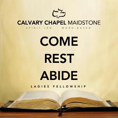 COME | REST | ABIDE (Session 3 - Abide)