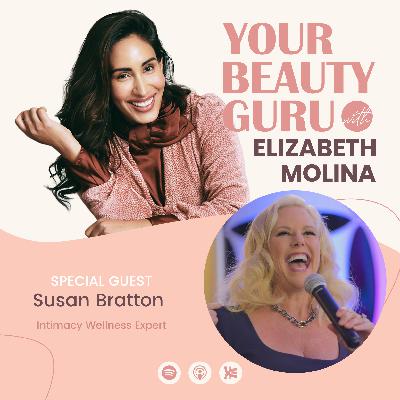 Ep.21 - Let's Talk About The Beauty in S-E-X! w/ Susan Bratton