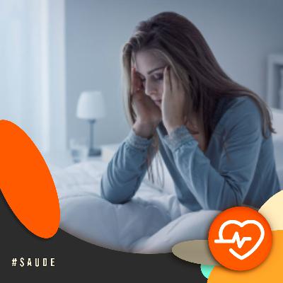 Com a Saúde em Dia - Ansiedade e insônia Com a Saúde em Dia - Ansiedade e insônia